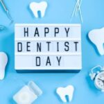 happy dentist day 2022