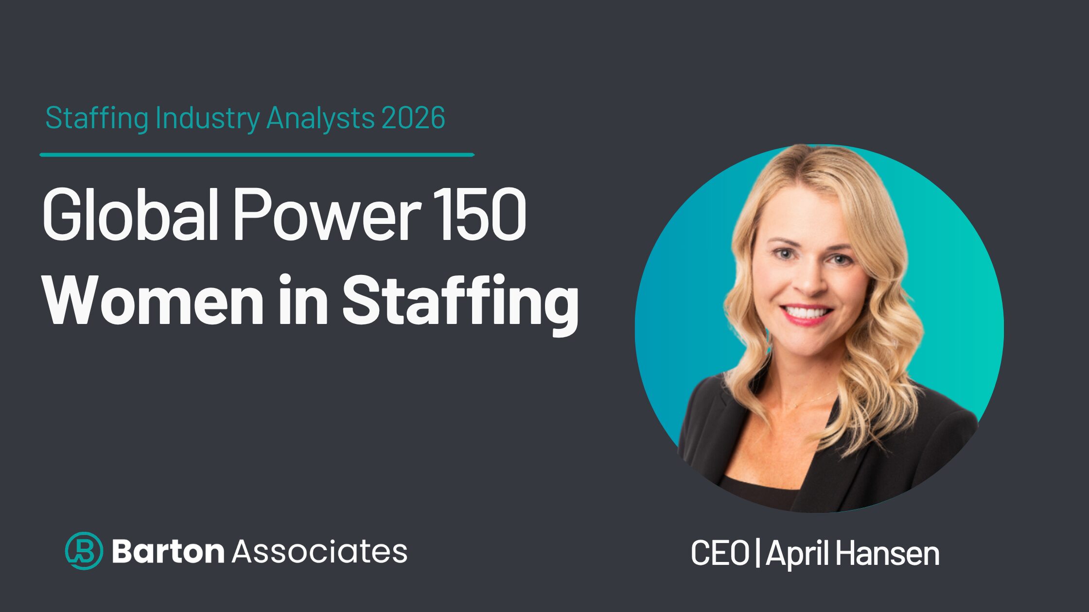 Barton Associates CEO April Hansen Named to SIA’s Global Power 150 Women in Staffing
