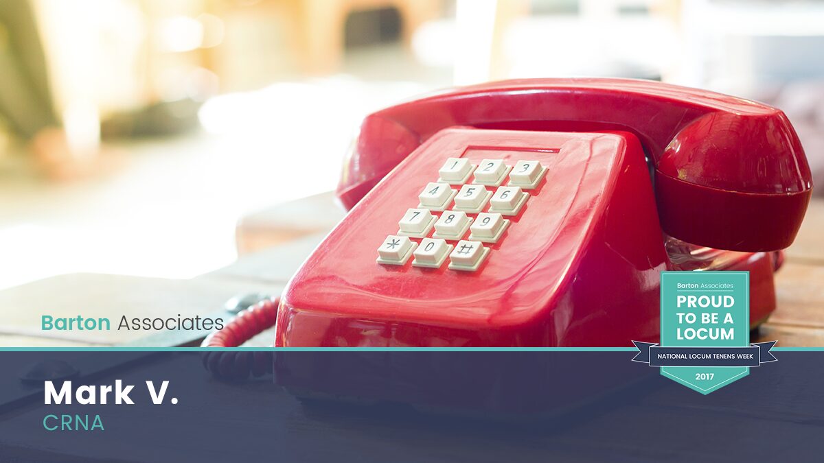 Barton Associates My Locum Tenens Story Meet Mark V., Locum Tenens CRNA